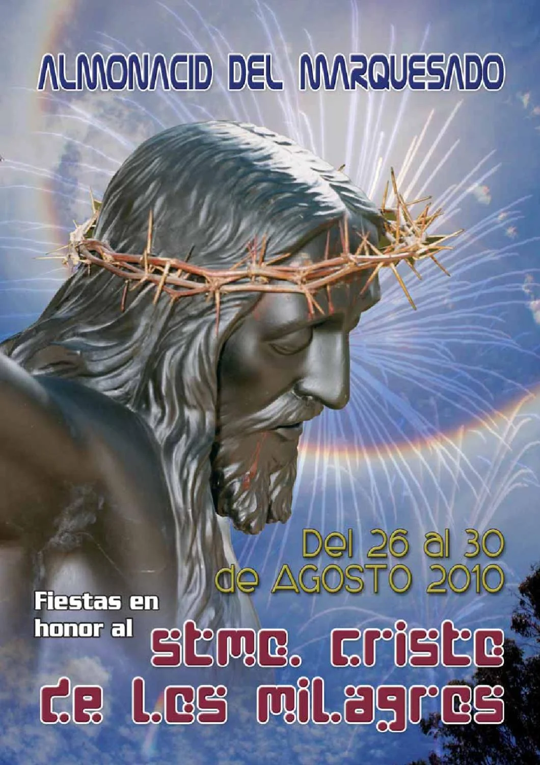 Fiestas en honor al Santísimo Cristo de los Milagros 2010 Almonacid del Marquesado